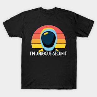 Murderbot Is A Rogue SecUnit T-Shirt